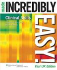 Clinical Skills Made Incredibly Easy! Cover Image