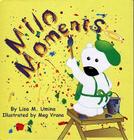 Milo Moments By Lisa M. Umina, Meg Vrana (Illustrator) Cover Image