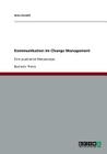 Kommunikation im Change Management: Eine qualitative Metaanalyse By Arzu Cevatli Cover Image