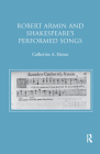 Robert Armin and Shakespeare's Performed Songs Cover Image