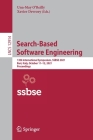 Search-Based Software Engineering: 13th International Symposium, Ssbse 2021, Bari, Italy, October 11-12, 2021, Proceedings By Una-May O'Reilly (Editor), Xavier Devroey (Editor) Cover Image
