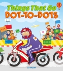 Things That Go Dot-To-Dots By Jo Moon Cover Image