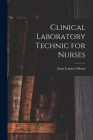 Clinical Laboratory Technic for Nurses Cover Image
