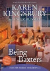 Being Baxters (A Baxter Family Children Story) By Karen Kingsbury, Tyler Russell Cover Image