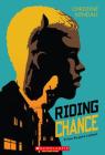 Riding Chance By Christine Kendall Cover Image