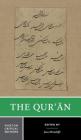 The Qur'an (Norton Critical Editions) By Jane Dammen McAuliffe (Editor) Cover Image