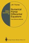 Numerical Partial Differential Equations: Finite Difference Methods (Texts in Applied Mathematics #22) By J. W. Thomas Cover Image