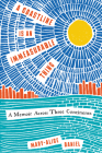 A Coastline Is an Immeasurable Thing: A Memoir Across Three Continents By Mary-Alice Daniel Cover Image