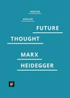 Introduction to a Future Way of Thought: On Marx and Heidegger Cover Image