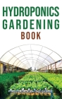 Hydroponics Gardening Book Cover Image