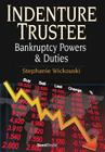 Indenture Trustee - Bankruptcy Powers & Duties Cover Image