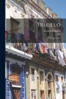 Trujillo: the Last Caesar Cover Image