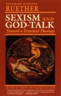 Sexism and God Talk: Toward a Feminist Theology By Rosemary R. Ruether Cover Image