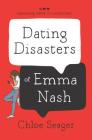 Dating Disasters of Emma Nash By Chloe Seager Cover Image