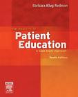 The Practice of Patient Education: A Case Study Approach Cover Image