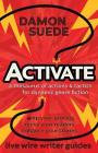 Activate: a thesaurus of actions & tactics for dynamic genre fiction Cover Image