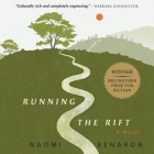 Running the Rift By Naomi Benaron, Marcel Davis (Read by) Cover Image