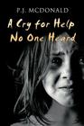 A Cry for Help No One Heard Cover Image