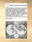 A Narrative of the Two Aerial Voyages of Doctor Jeffries with Mons. Blanchard; With Meteorological Observations and Remarks.... by Doctor Jeffries. Pr By John Jeffries Cover Image