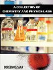 A Collection of Chemistry and Physics Labs By Doreen Odziana Cover Image