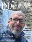 Indie Author Magazine Featuring Robyn Wideman: Spring Cleaning Your Email List, Choosing an Email Service Provider, Better Newsletters, and Eye-Catchi By Chelle Honiker, Alice Briggs Cover Image