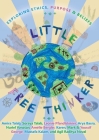 Little Free Thinker: Exploring Ethics, Purpose & Beliefs By Amira Talab, Soraya Talab, Leonie Pfandlsteiner Cover Image