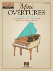 Mini Overtures: 16 Familiar Tunes for the Young Pianist Arranged by Dennis Alexander By Dennis Alexander (Other) Cover Image