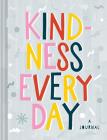 Kindness Every Day: A Journal Cover Image