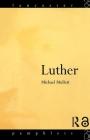 Luther: Lancaster Pamphlets By Michael Mullett Cover Image