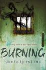 Burning By Danielle Rollins Cover Image