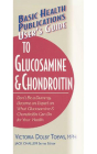 User's Guide to Glucosamine and Chondroitin (Basic Health Publications User's Guide) By Victoria Dolby Toews, Jack Challem (Editor) Cover Image