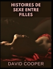 Histoires de Sexe de Filles By David Cooper Cover Image