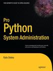 Pro Python System Administration (Expert's Voice in Open Source) Cover Image