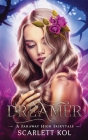 Dreamer: A Faraway High Fairytale By Scarlett Kol Cover Image