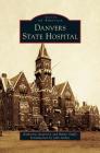 Danvers State Hospital Cover Image