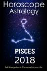 Horoscope & Astrology 2018: Pisces: The Complete Guide from Universe Cover Image