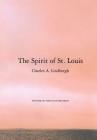 The Spirit of St. Louis By Charles A. Lindbergh, Reeve Lindbergh (Introduction by) Cover Image