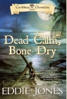 Dead Calm, Bone Dry Cover Image