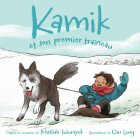 Kamik et son premier traineau By Matilda Sulurayok, Qin Leng (Illustrator) Cover Image