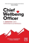 Chief Wellbeing Officer: El bienestar como herramienta estratégica By Steven P. MacGregor, Rory Simpson Cover Image