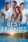 Dad's Best Friends By Molly Eden Cover Image