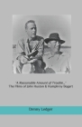 'A Reasonable Amount of Trouble...': The Films of John Huston & Humphrey Bogart By Denny Ledger Cover Image