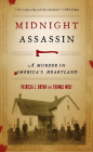 Midnight Assassin: A Murder in America's Heartland (Bur Oak Book) By Patricia L. Bryan, Thomas Wolf Cover Image