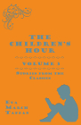 The Children's Hour, Volume 3. Stories from the Classics By Eva March Tappan Cover Image