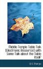 Middle Temple Table Talk [Electronic Resource] with Some Talk about the Table Itself Cover Image