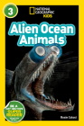 National Geographic Readers: Alien Ocean Animals (L3) By Rosie Colosi Cover Image