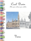 Cool Down - Libro para colorear para adultos: Viena By York P. Herpers Cover Image