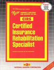 CERTIFIED INSURANCE REHABILITATION SPECIALIST (CIRS): Passbooks Study Guide (Admission Test Series (ATS)) Cover Image