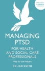 Managing PTSD for Health and Social Care Professionals Cover Image
