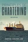 Principles of Chartering: Third Edition By Phd Photis M. Panayides Cover Image